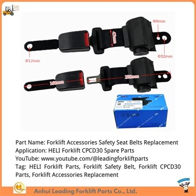 Înlocuire accesorii stivuitoare HELI|Piese pentru stivuitor HELI CPCD30|Centuri de siguranță HELI pentru stivuitoare