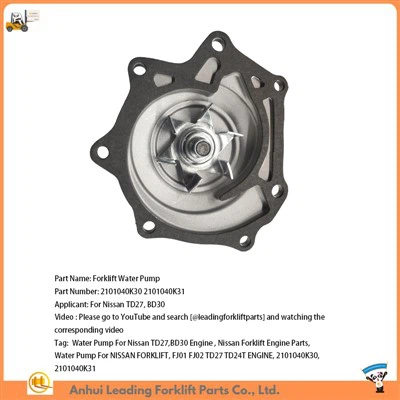 Stivuitor cu pompă de apă|Piese de motor Nissan TD27|Piese de răcire a motorului cu stivuitor|TD 27-21010-40 K25
